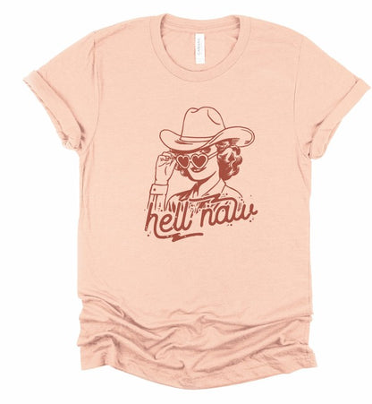 Hell Naw, Cowgirl Graphic Tee