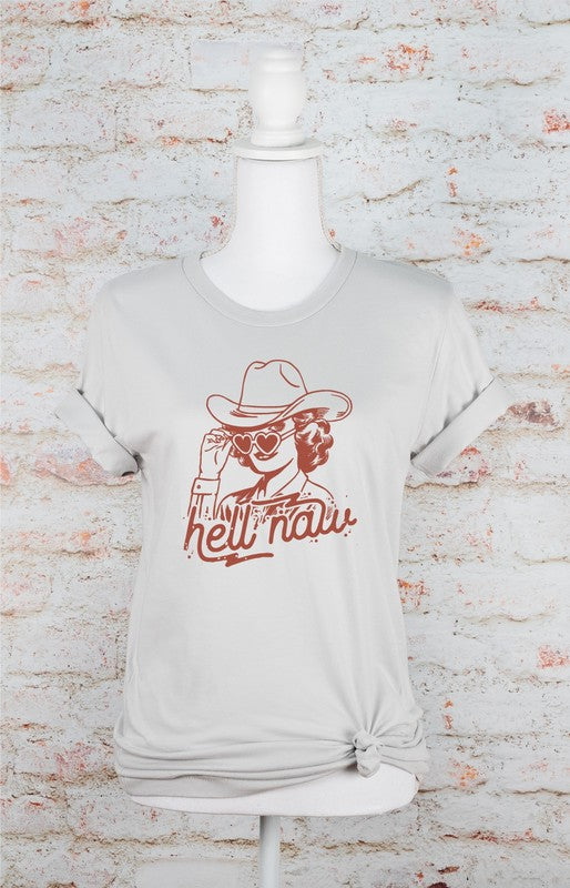 Hell Naw, Cowgirl Graphic Tee